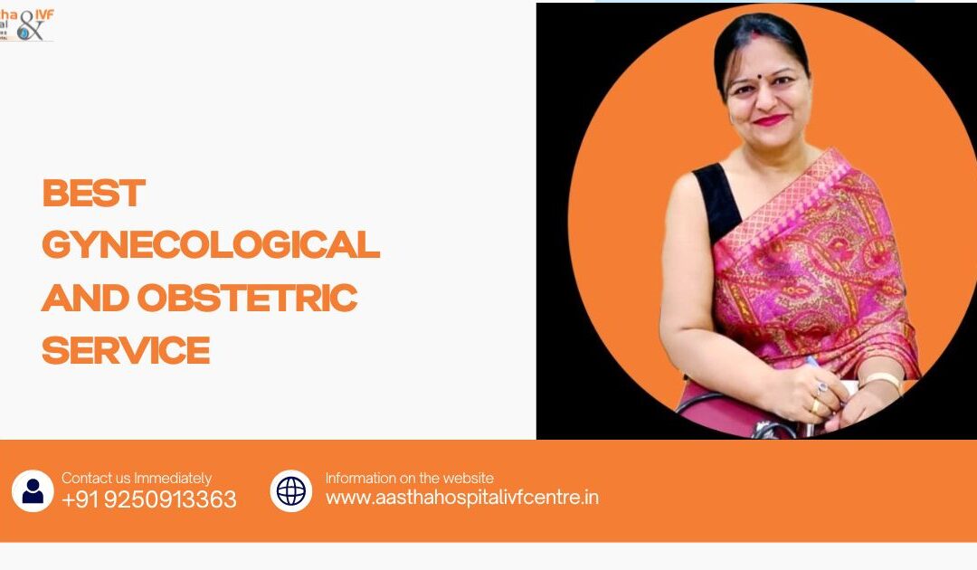 Best Gynecological and Obstetric Care: Role of Specialists