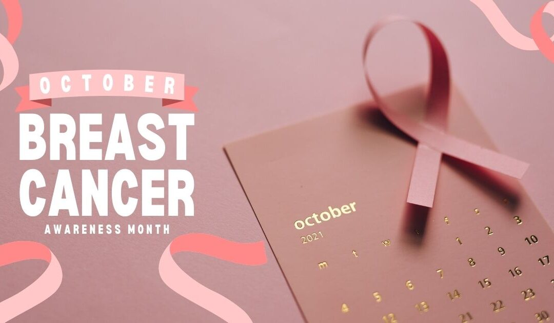 The Month of Breast Cancer Awareness and Why It Matters